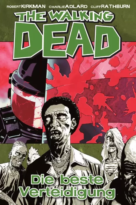 The Walking Dead: Die beste Verteidigung (The Walking Dead (2003) #5)
