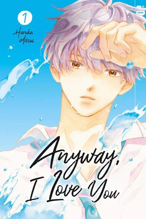 Anyway, I Love You (Anyway, I Love You #1)