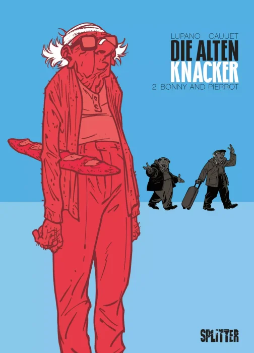 Die Alten Knacker: Bonnie and Pierrot (Die alten Knacker #2)