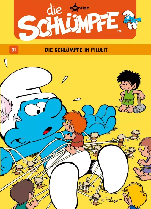 Die Schlümpfe: Die Schlümpfe in Pilulit (Die Schlümpfe #31)