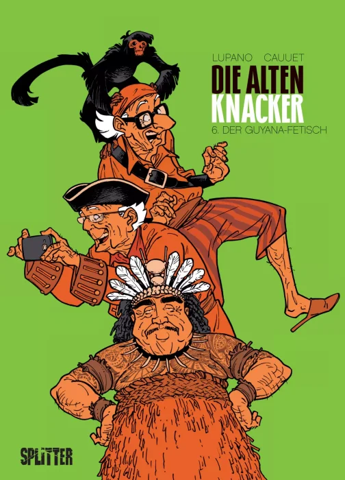 Die alten Knacker: Der Guyana-Fetisch (Die alten Knacker #6)