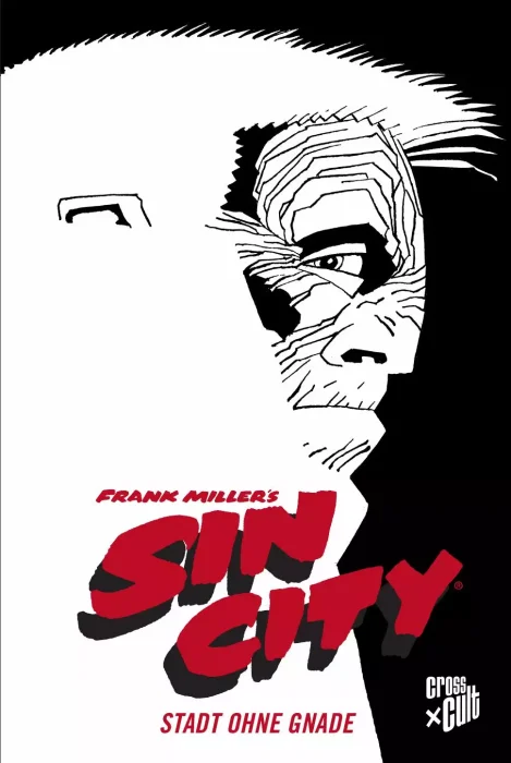 Sin City: Black Edition: Stadt ohne Gnade (Sin City: Black Edition #1)