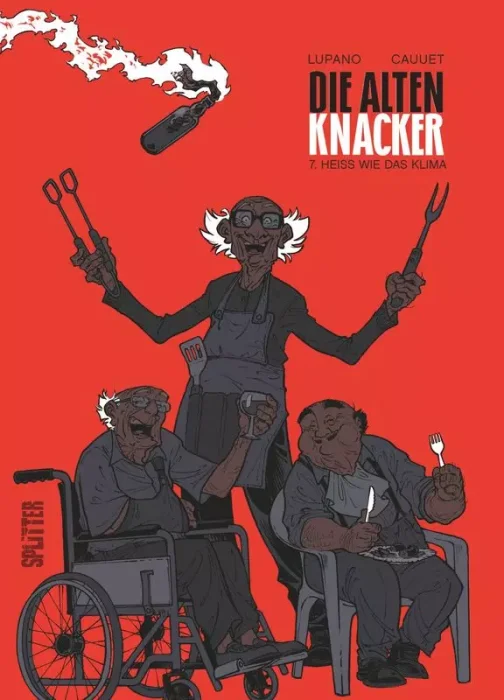 Die alten Knacker: Heiß wie das Klima (Die alten Knacker #7)