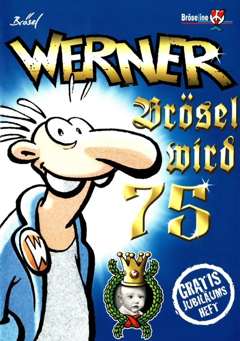 Werner: Brösel wird 75 - Gratis-Jubiläumsheft