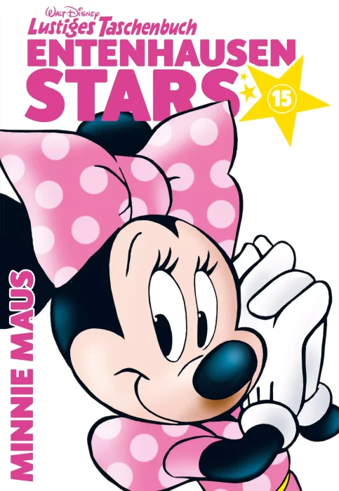 Lustiges Taschenbuch Entenhausen Stars: Minnie Maus (Lustiges Taschenbuch Entenhausen Stars #15)
