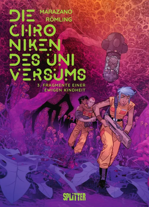 Die Chroniken des Universums: Fragmente einer ewigen Kindheit (Die Chroniken des Universums #3)