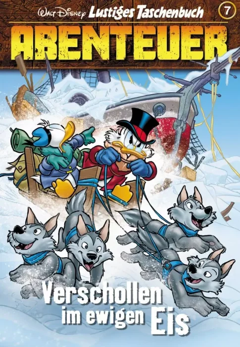 Lustiges Taschenbuch Abenteuer: Verschollen im ewigen Eis (Lustiges Taschenbuch Abenteuer #7)