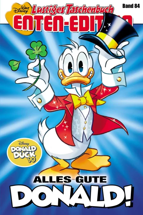 Lustiges Taschenbuch Enten-Edition: Alles Gute, Donald! (Lustiges Taschenbuch Enten-Edition #84)