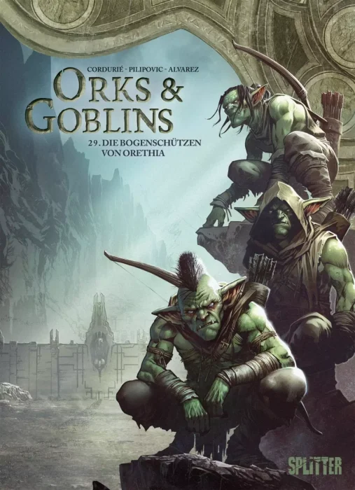 Orks & Goblins: Die Bogenschützen von Orethia (Orks & Goblins #29)