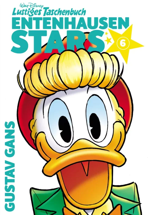 Lustiges Taschenbuch Entenhausen Stars: Gustav Gans (Lustiges Taschenbuch Entenhausen Stars #6)