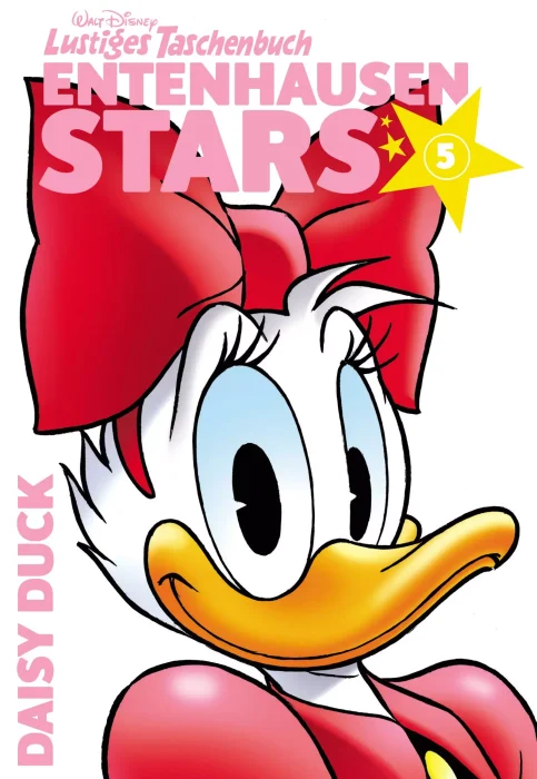 Lustiges Taschenbuch Entenhausen Stars: Daisy Duck (Lustiges Taschenbuch Entenhausen Stars #5)